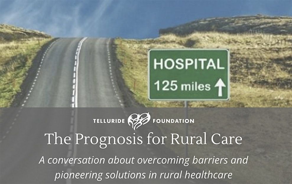 The Prognosis for Rural Care