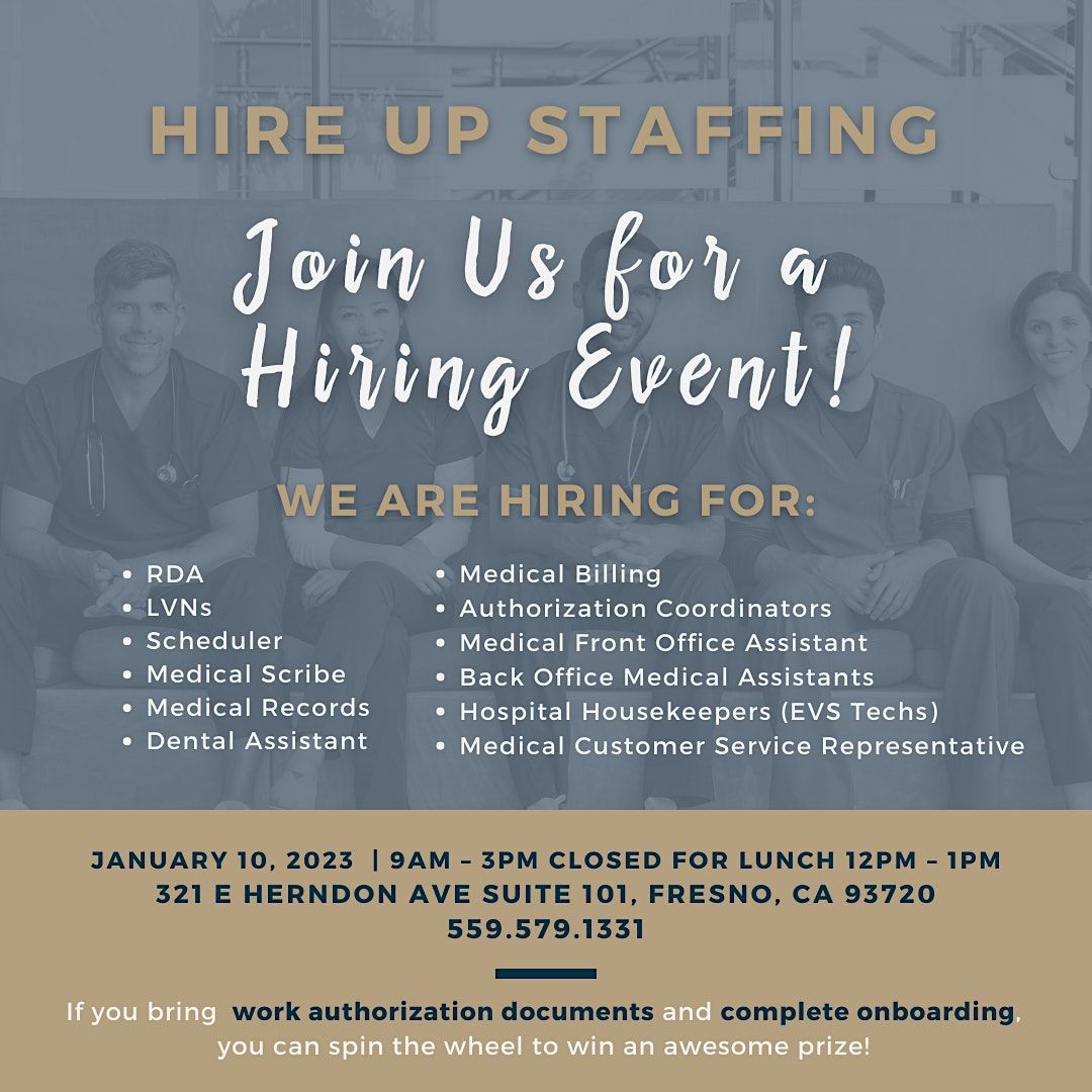 Hiring Event!, Hire Up Staffing Services - Fresno, 10 January 2023