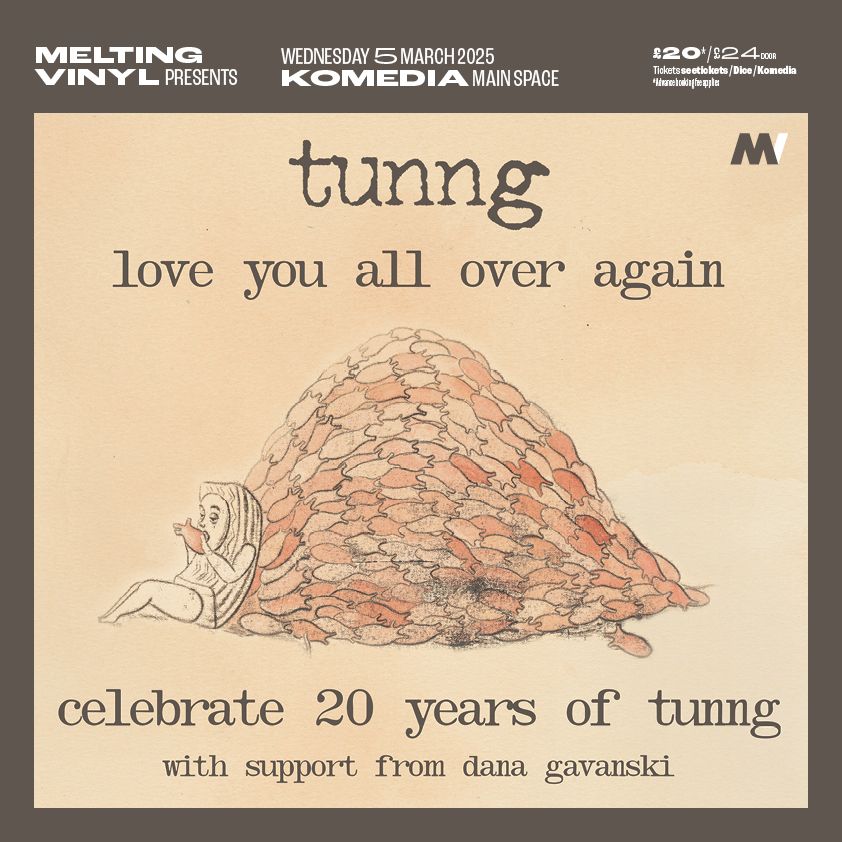 Tunng 20th anniversary tour + Dana Gavanski