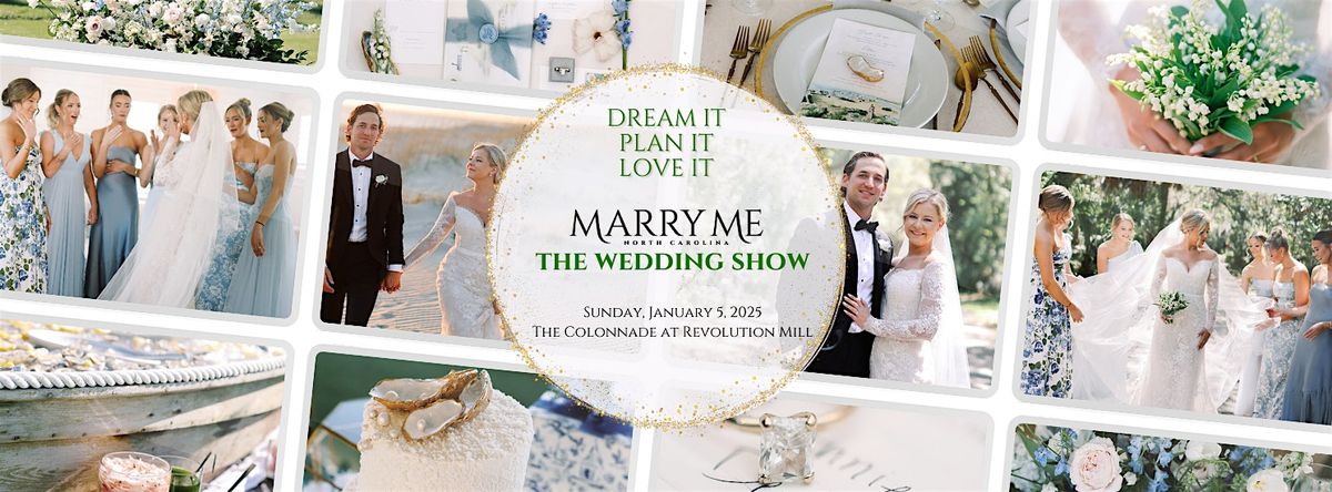 Marry Me North Carolina - The Wedding Show