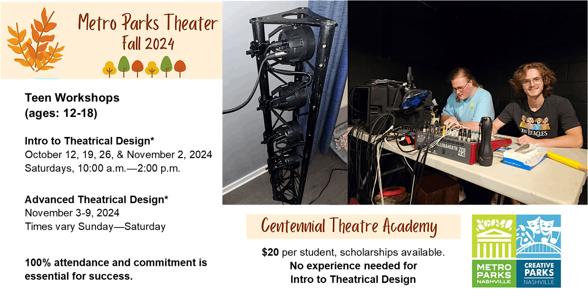 Centennial Theatre Academy  - 2024 Teen Advanced Theatrical Design