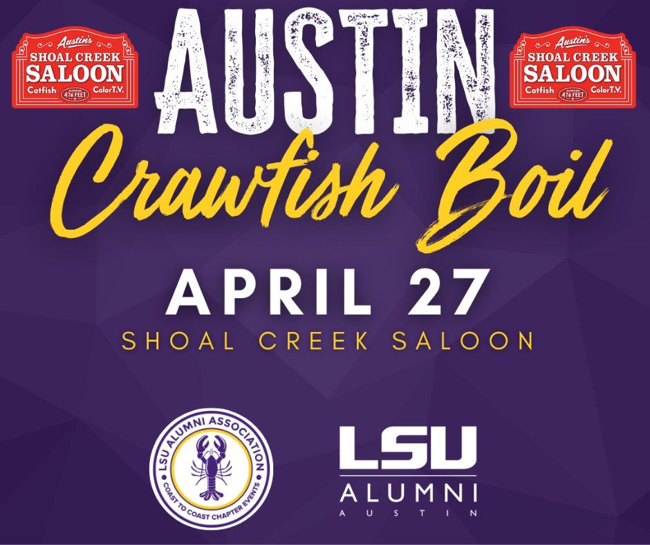 LSU Austin Crawfish Boil 2024