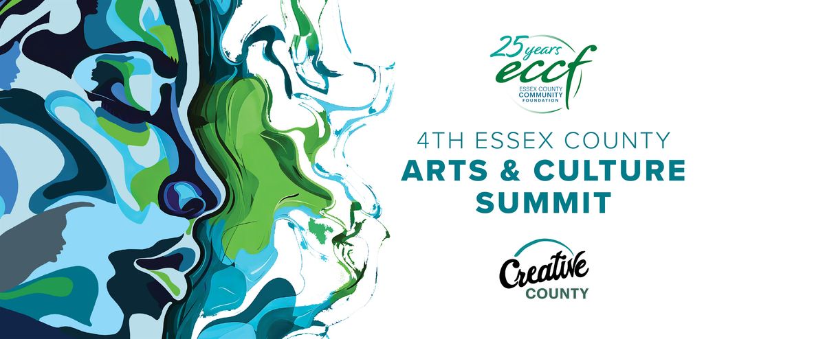 4th Essex County Arts and Culture Summit