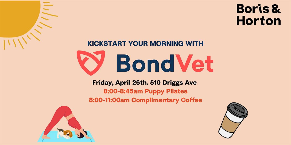 Kickstart Your Morning W\/ Bond Vet: Puppy Pilates