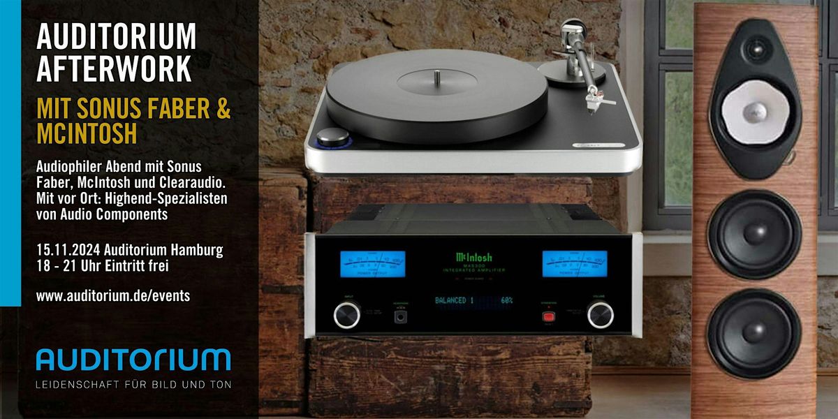 Auditorium Afterwork mit McIntosh & Sonus Faber