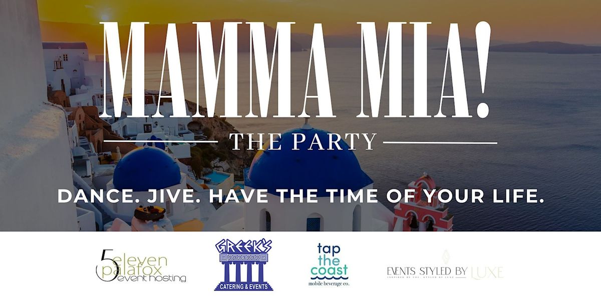 Mamma Mia: The Party! at 5eleven Palafox