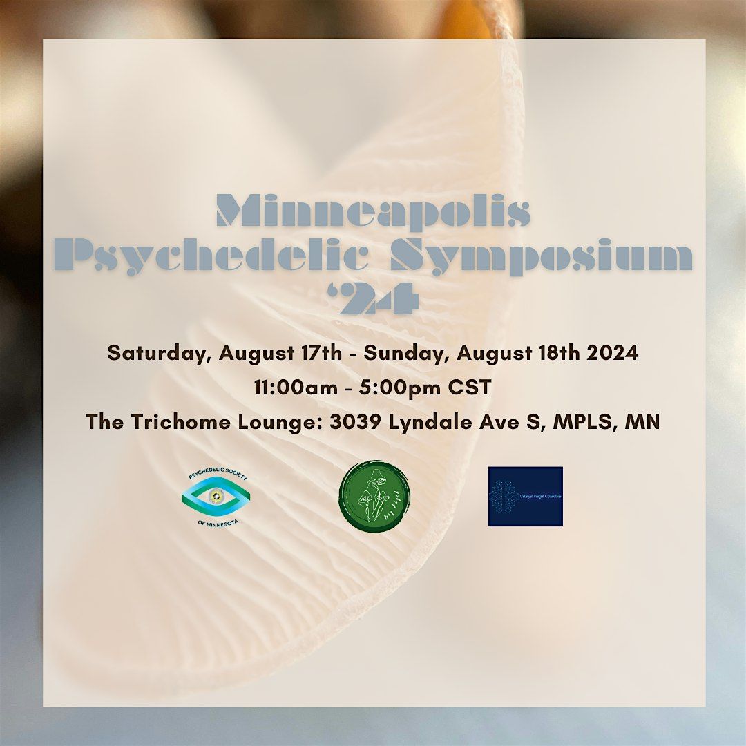 Minneapolis Psychedelic Symposium 2024: What is Community?