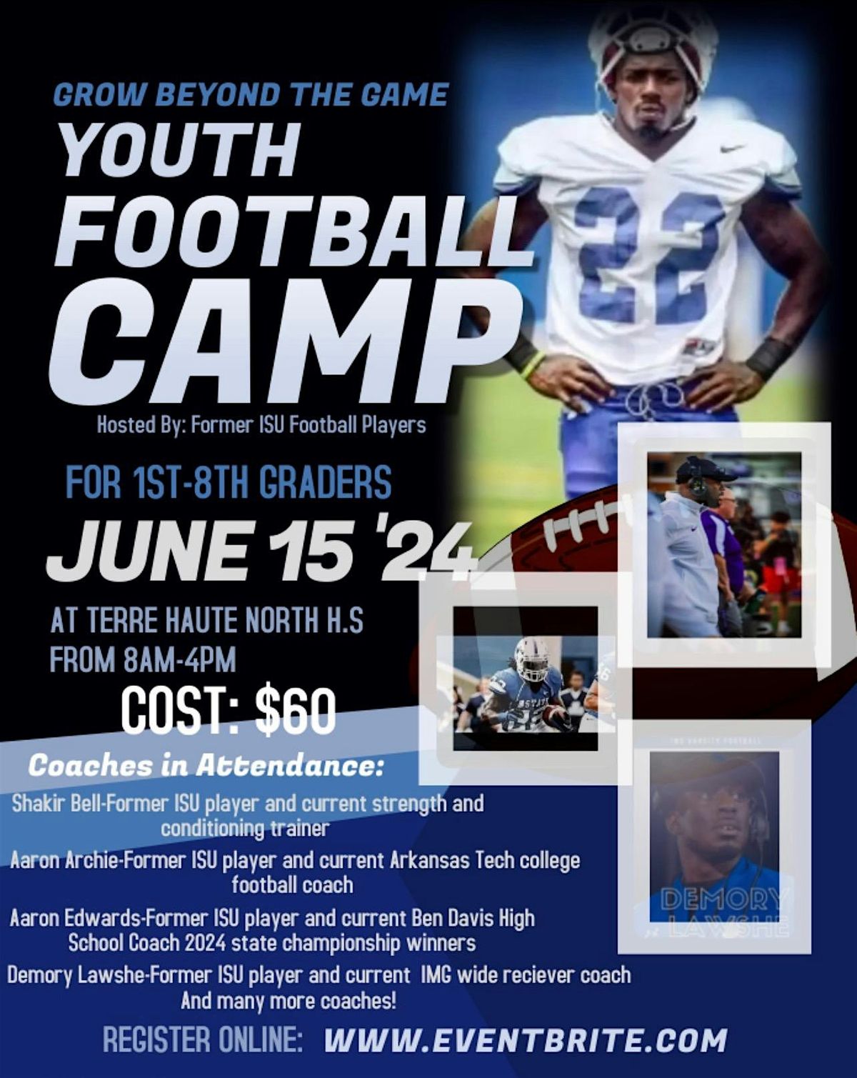 Grow Beyond The Game Youth Camp Hosted by: Former ISU Football Players