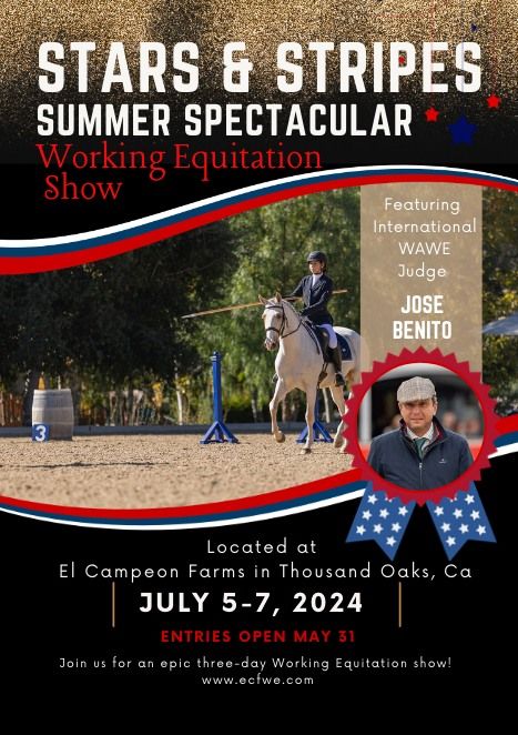 Stars and Stripes Summer Spectacular- Working Equitation Show ft. International Judge Jose Benito 