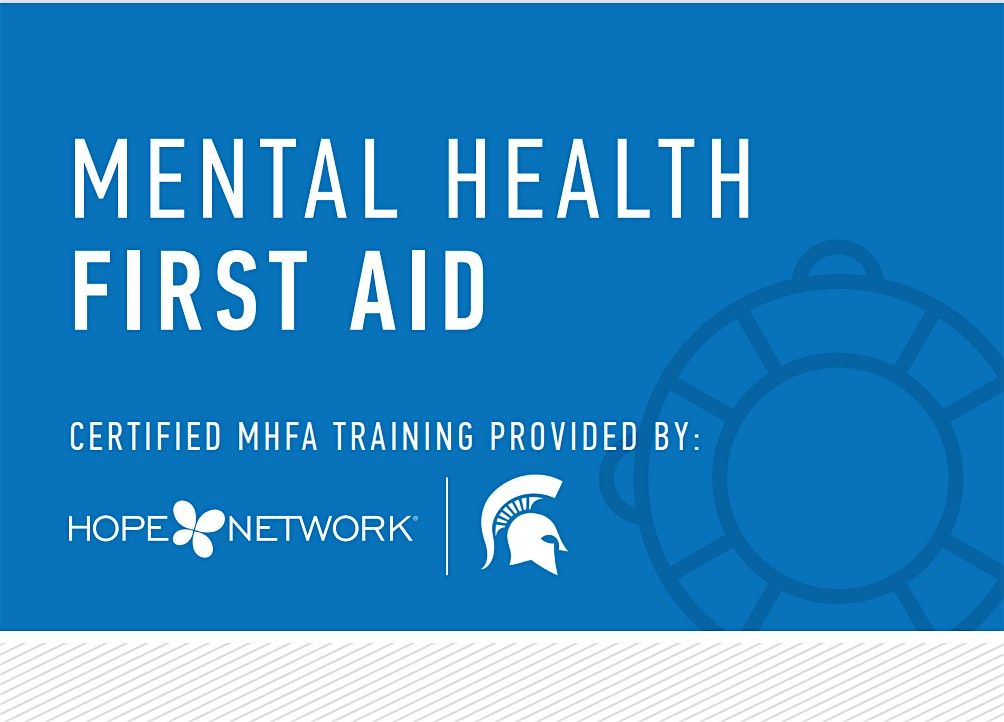 Adult Mental Health First Aid Training (MSU) (BLENDED)