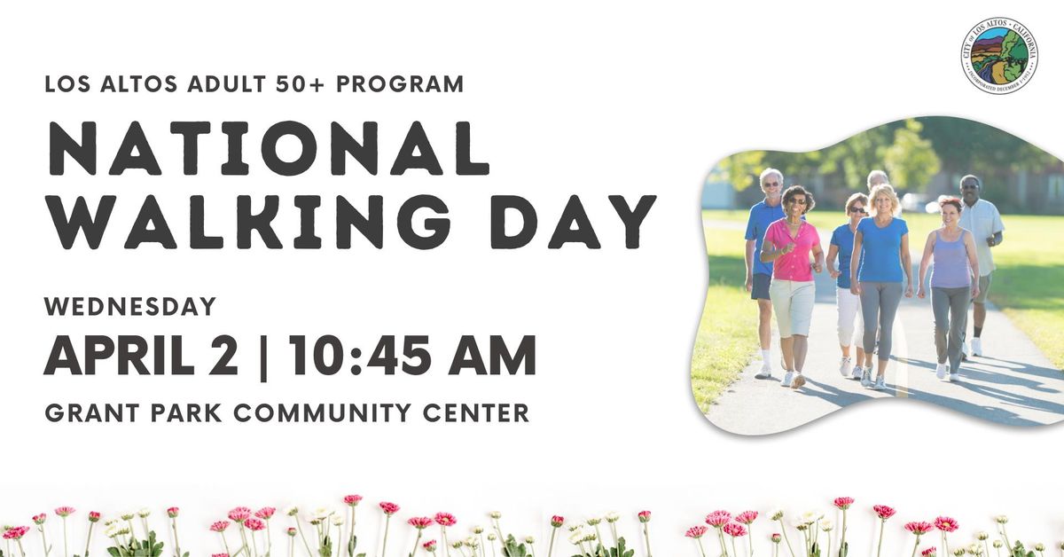 Adult 50+ Program: National Walking Day