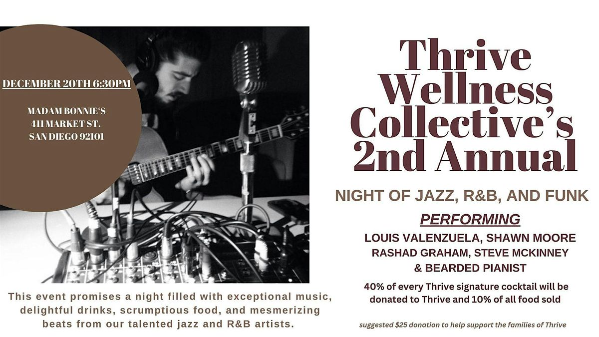 2nd Annual Jazz FUNdraiser for Thrive Wellness Collective at Madam Bonnies