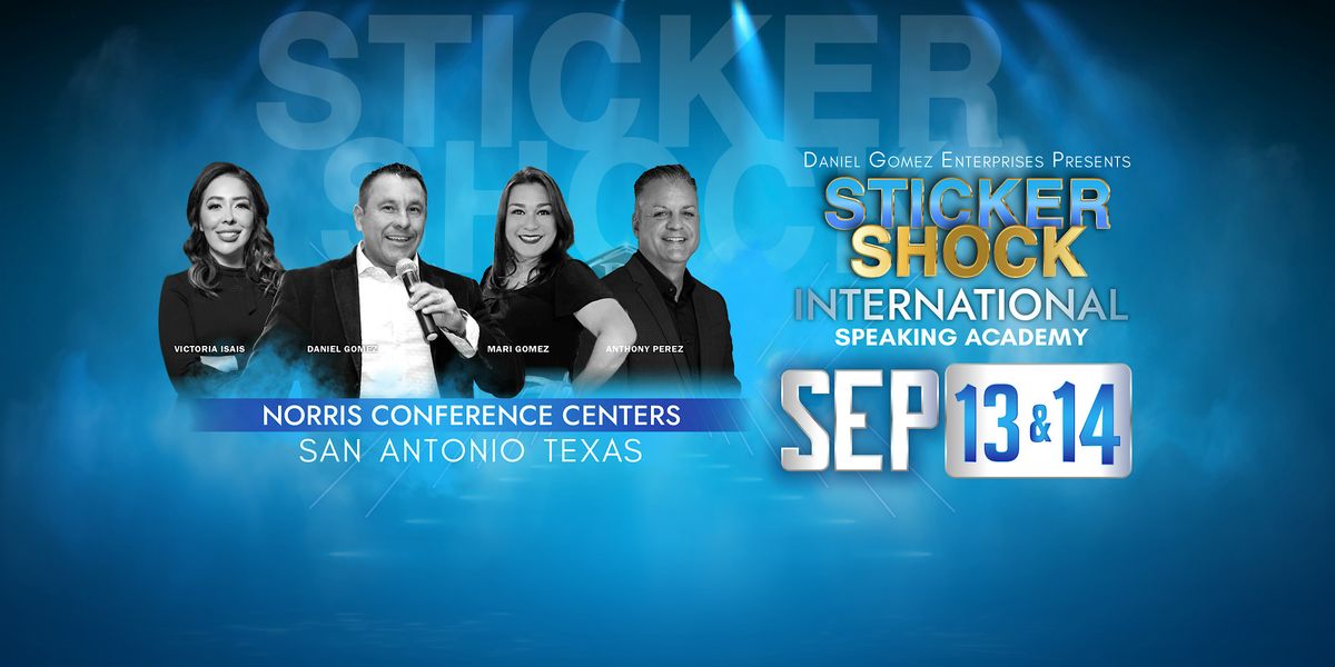 "RISE AND SHINE: STICKER SHOCK INTERNATIONAL SPEAKING ACADEMY