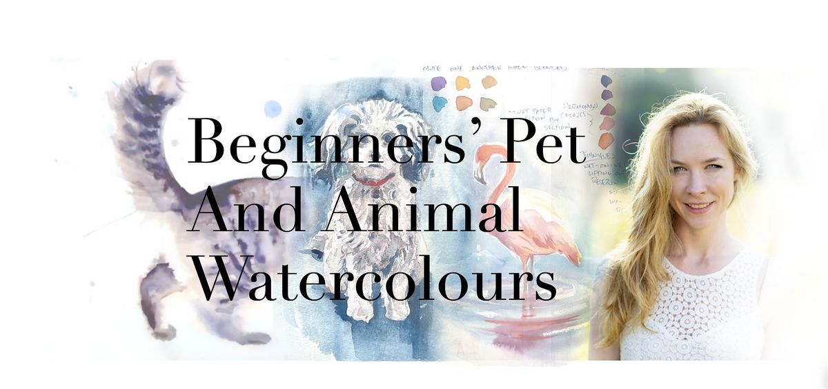 Beginners' Watercolour Pet and Animal Portraiture!