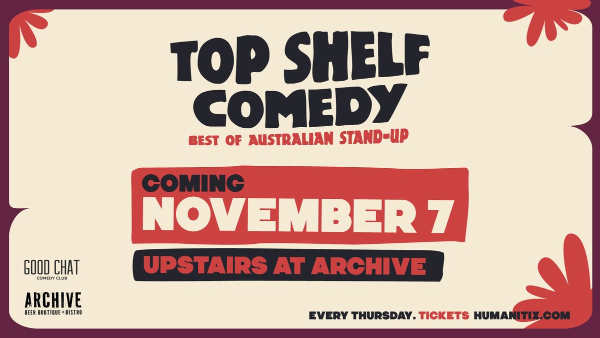 TOP SHELF COMEDY\/\/ Archive Beer Boutique