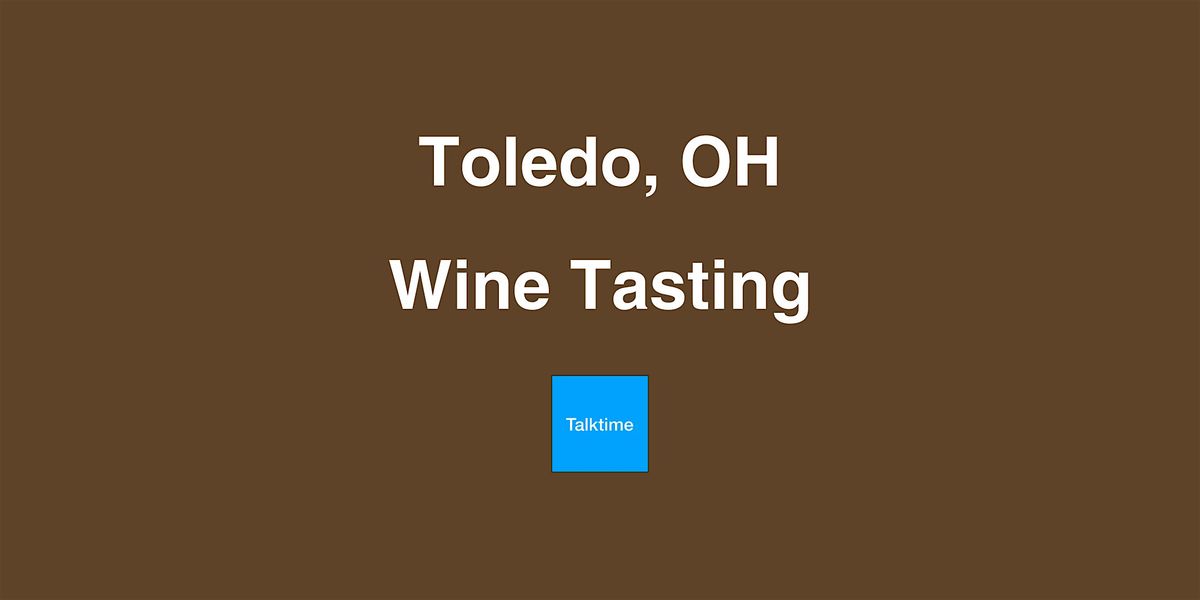 Wine Tasting - Toledo