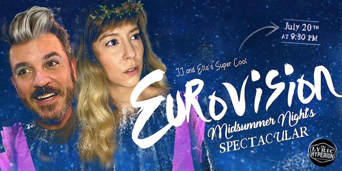JJ and Ella\u2019s Super Cool Eurovision Midsummer Night's Spectacular