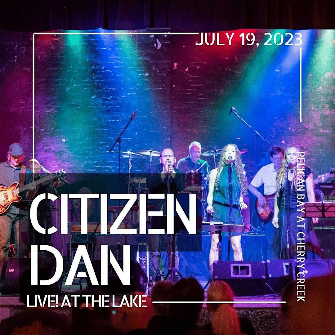 Live! At The Lake - Citizen Dan