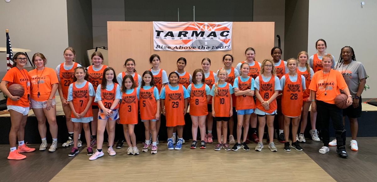Tarmac Girls Summer Basketball Camp (Ages 7-17)