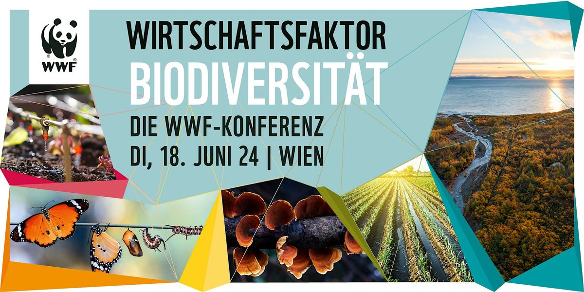 Wirtschaftsfaktor Biodiversit\u00e4t, die WWF-Konferenz