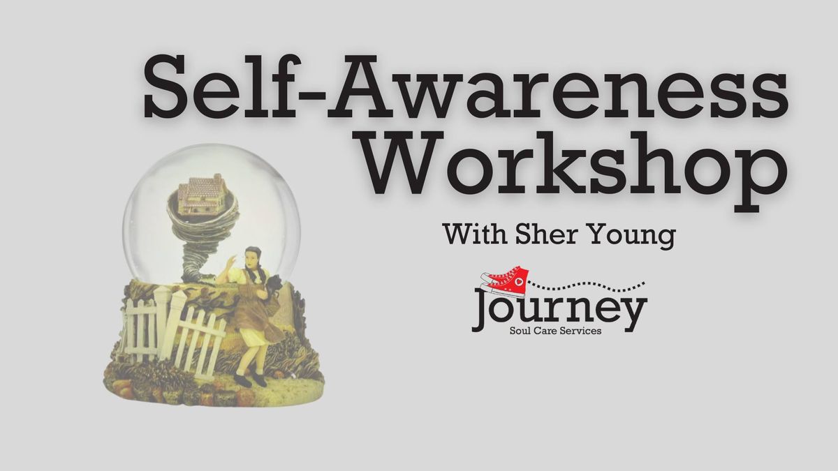 **WORKSHOP FULL** Self Awareness Workshop with Sher Young