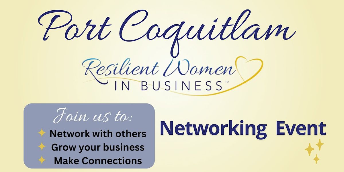 Port Coquitlam Women In Business Networking Event