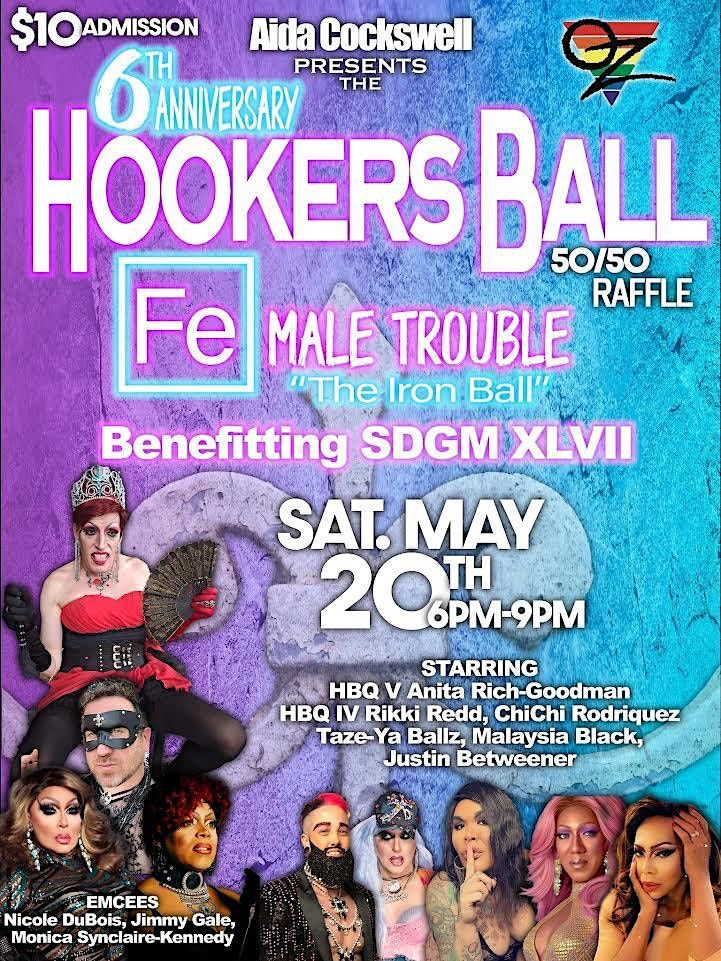 Hookers Ball VI.     Fe Male Trouble     - The Iron Ball