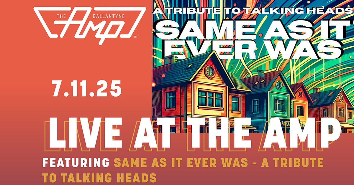 Live at The Amp: Same As It Ever Was