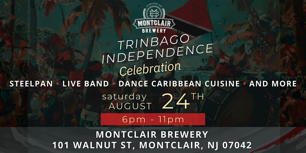 TrinBago Independence Celebration at Montclair Brewery
