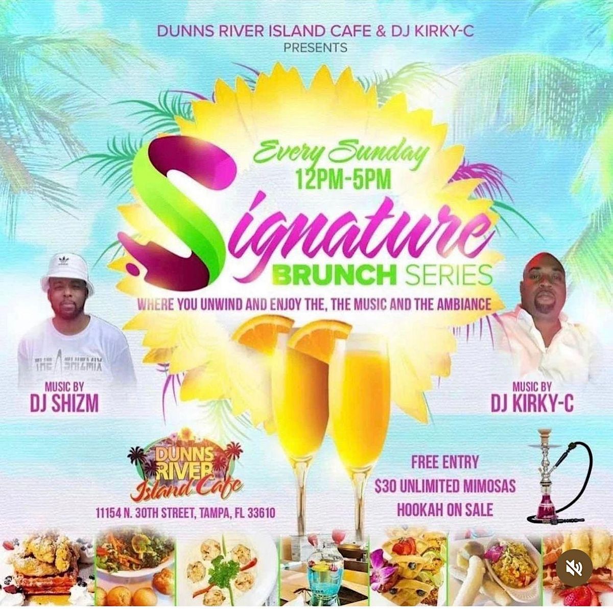 "BRUNCH" EVERY SUNDAY 12PM-5PM  @DUNNS RIVER ISLAND CAFE