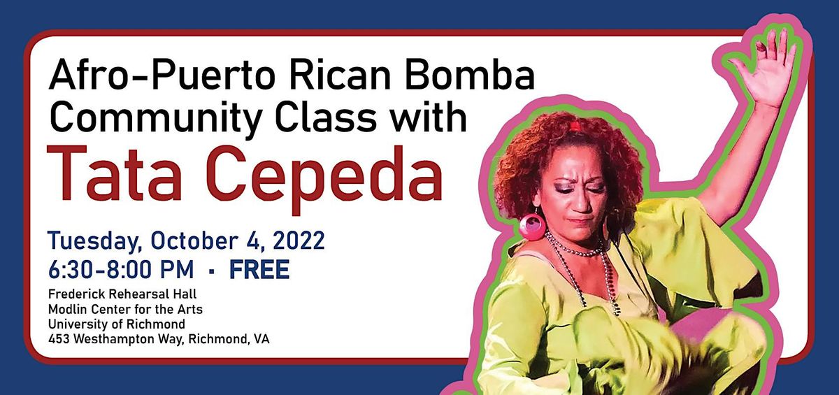 Afro-Puerto Rican Bomba Community Class with Tata Cepeda!