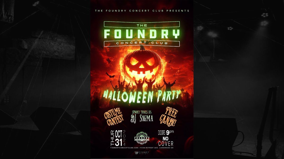 HALLOWEEN PARTY @ THE FOUNDRY