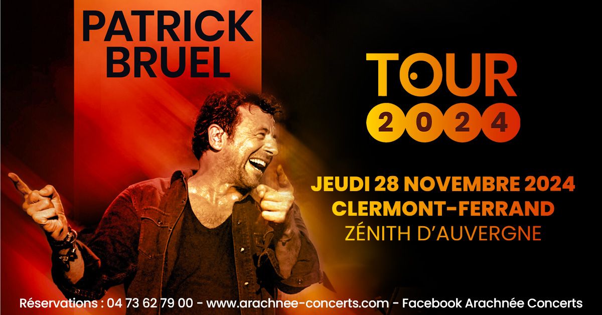 Patrick Bruel au Z\u00e9nith d'Auvergne