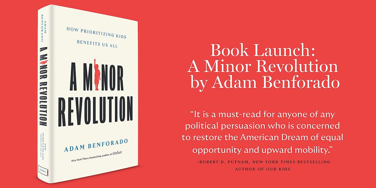 Book Launch: A Minor Revolution by Adam Benforado