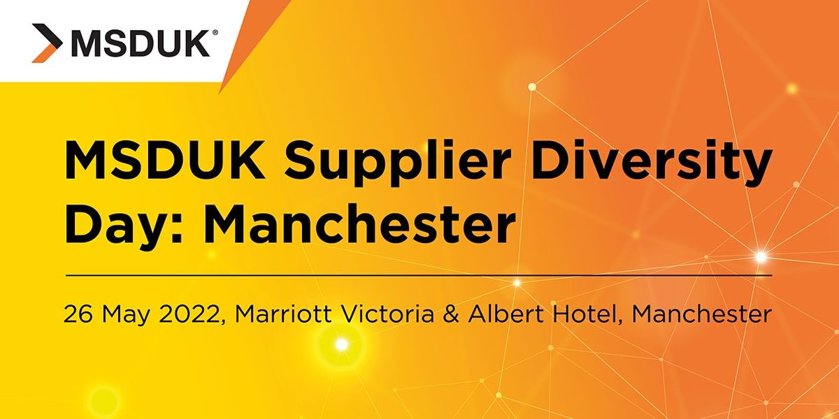 MSDUK Supplier Diversity Day - Manchester
