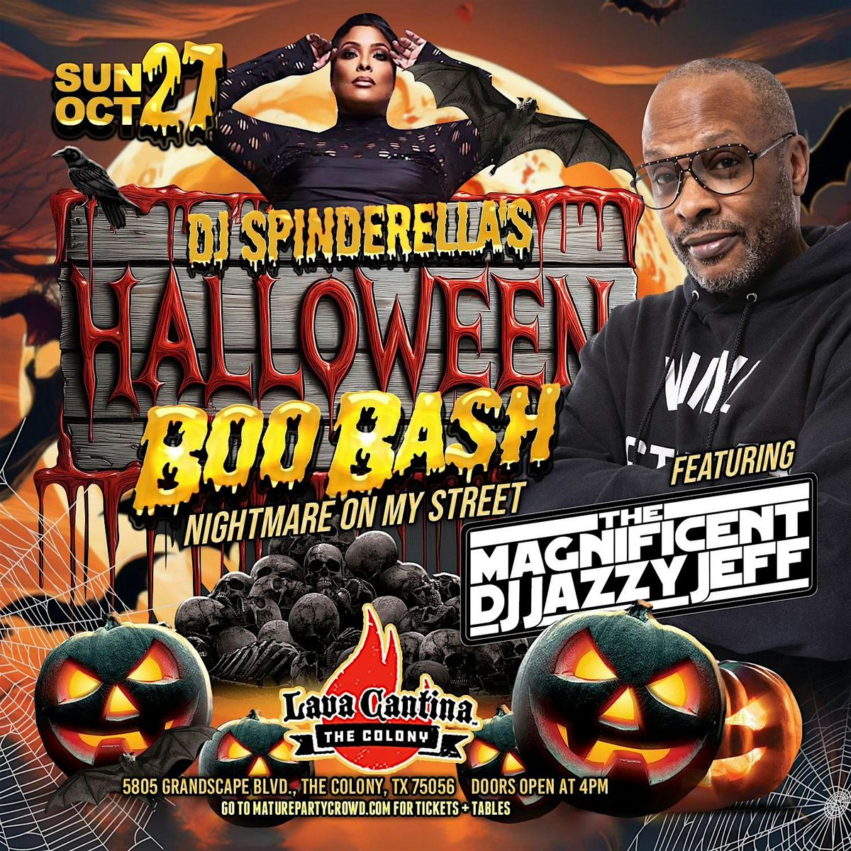 Dj Spinderella\u2019s ANNUAL BOO BASH feat DJ JAZZY JEFF  @ Lava Cantina