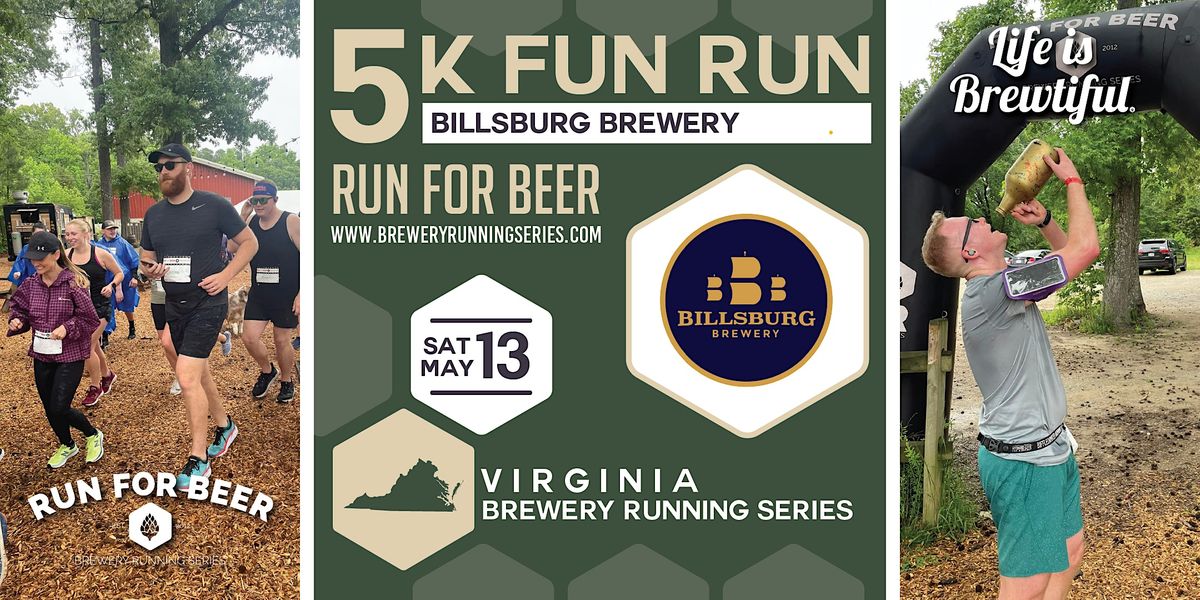 5k Beer Run x Billsburg Brewery | 2023 VA Brewery Running Series ...