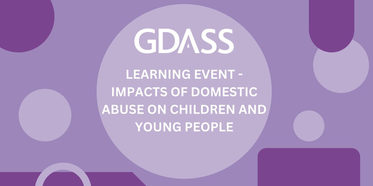 Impacts of Domestic Abuse on Children and Young People (10\/12\/24)