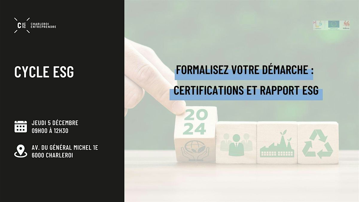 Formalisez votre d\u00e9marche : Certifications et rapports ESG