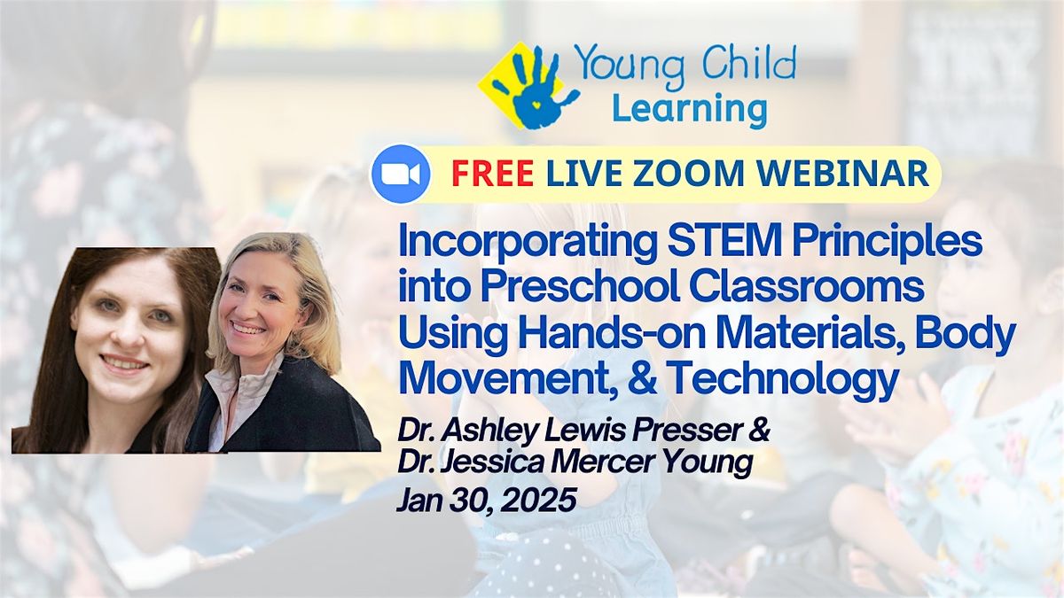 Incorporating STEM Principles into Preschool Classrooms