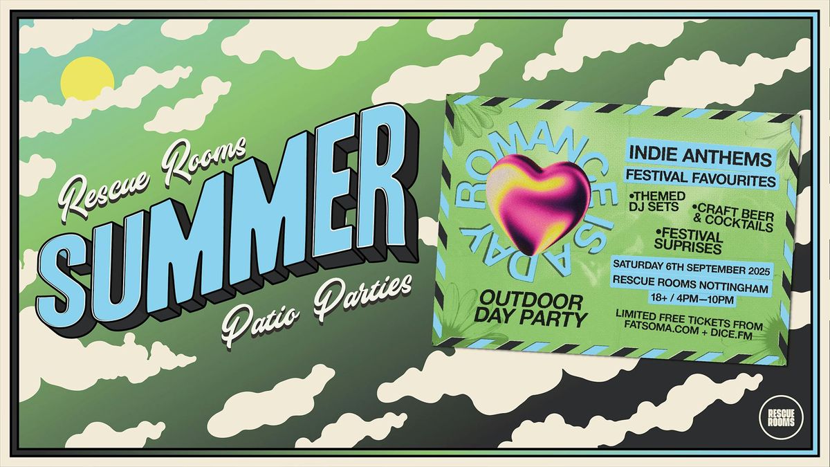 Romance Is A Day \u2014 Outdoor Day Party \ud83d\udc9a Rescue Rooms, Nottingham