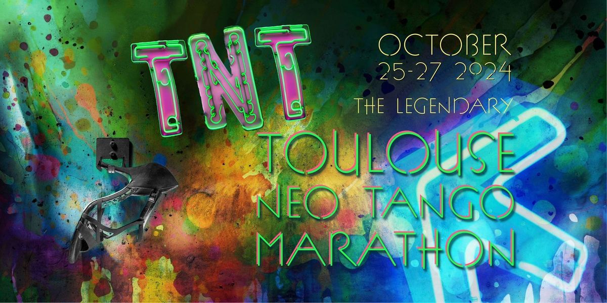 TNT Toulouse Neo Tango Marathon 2024