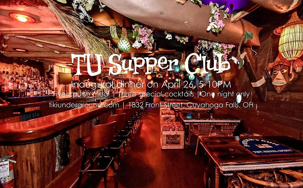 TU SUPPER CLUB Inaugural Dinner by One Bite Kitchen + Slice Catering