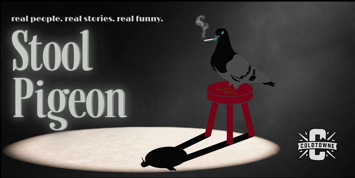 Stool Pigeon: Storytelling and Improv