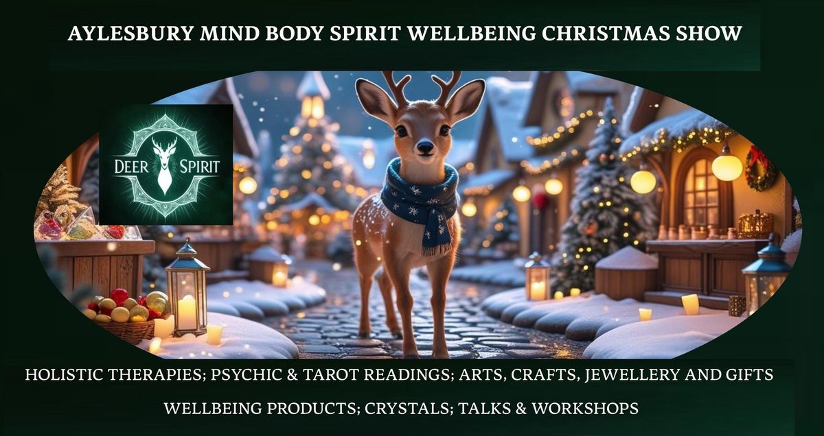 Christmas Mind Body Spirit Wellbeing Show Aylesbury