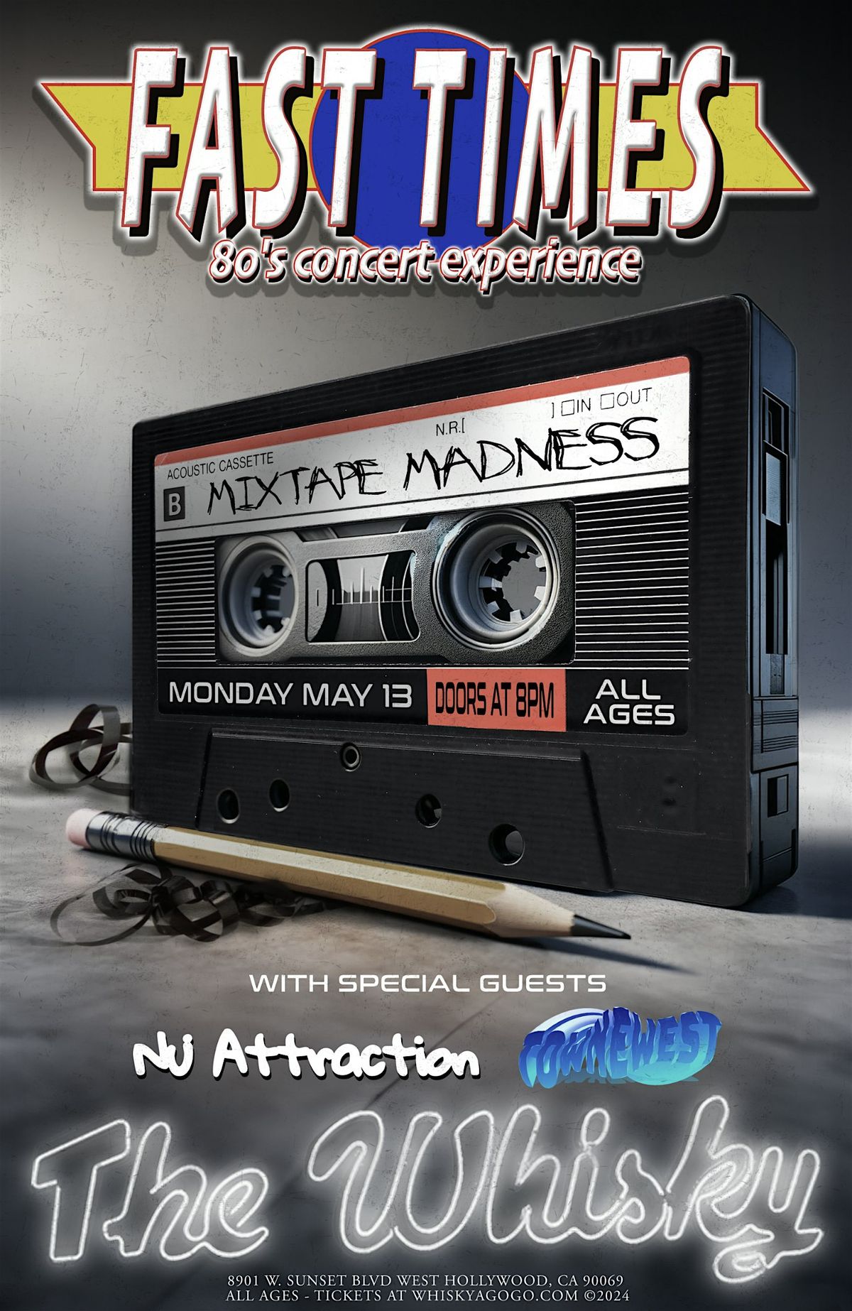 Fast Times 80s Concert Experience (Mixtape Madness)