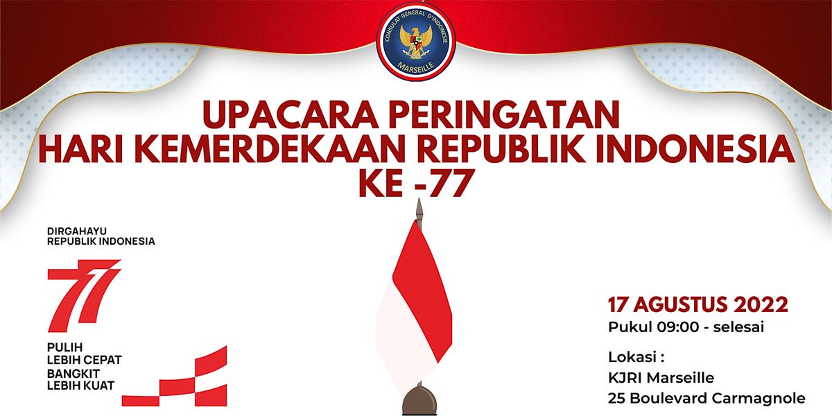 Upacara Peringatan Hari Kemerdekaan Republik Indonesia Ke 77