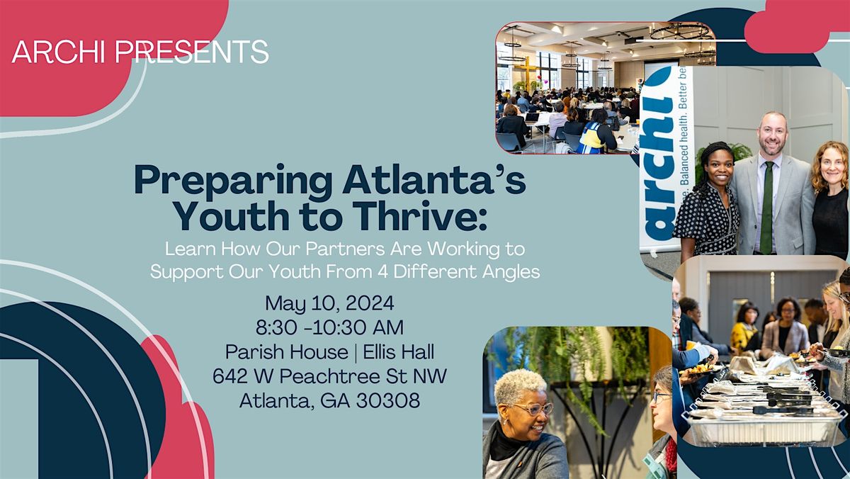 Preparing Atlanta\u2019s Youth to Thrive