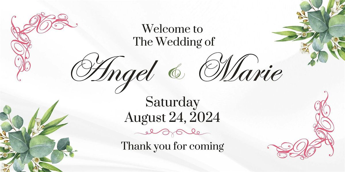 Angel & Marie's Wedding