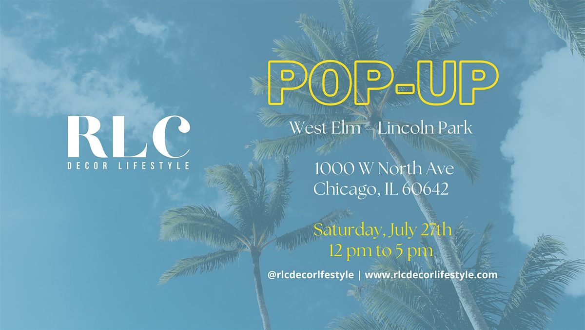 RLC D\u00e9cor Lifestyle POPUP Shop at West Elm Lincoln Park